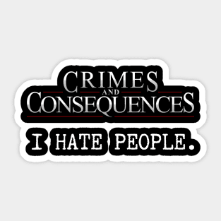 I Hate People Sticker